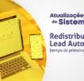 Redistribuição automática de leads: como não perder oportunidades na sua imobiliária