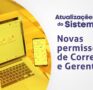 Novas permissões de Corretor e Gerente: mais controle e segurança na gestão da sua imobiliária