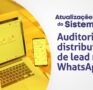 Auditoria de distribuição de leads: como garantir eficiência e transparência na sua imobiliária