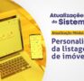 Personalização da listagem de imóveis: destaque o que realmente importa